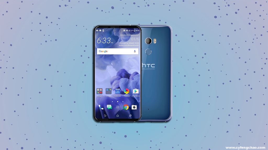 HTC U11 Plus工信部證件照曝光：第二款無下巴的全面屏手機？-鋒巢網(wǎng)